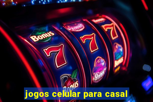 jogos celular para casal